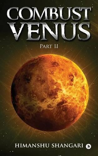 Combust Venus - Part II
