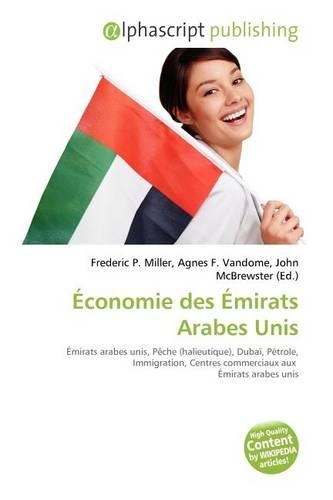 Economie Des Emirats Arabes Unis: (French)