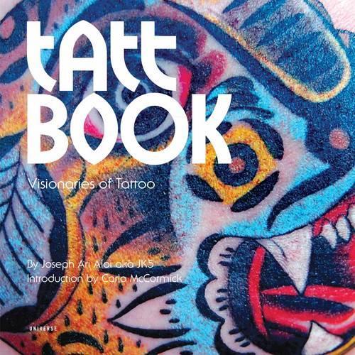 Tatt Book: Visionaries of Tattoo