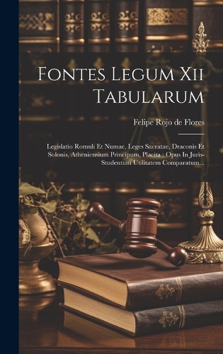 Fontes Legum Xii Tabularum