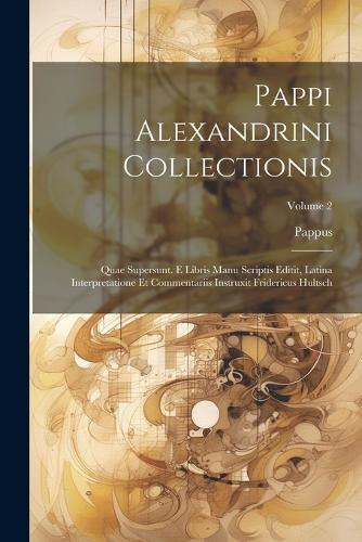 Pappi Alexandrini Collectionis