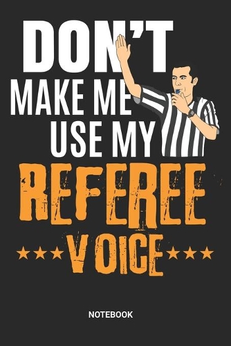 Notebook: Basketball Referee Notebook (6x9 inches) with Blank Pages ideal as a Journal for Hoops Judge Official. Perfect as a Bball Ref Book or Sketchbook for