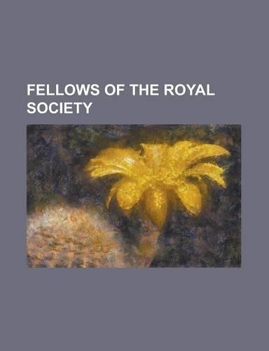 Fellows of the Royal Society: Winston Churchill, Benjamin Franklin, William Ewart Gladstone, Charles Darwin, Arthur Wellesley, 1st Duke of Wellingto(English)