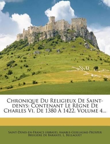 Chronique Du Religieux de Saint-Denys