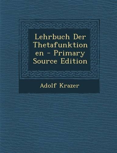 Lehrbuch Der Thetafunktionen: (German)