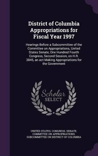District of Columbia Appropriations for Fiscal Year 1997