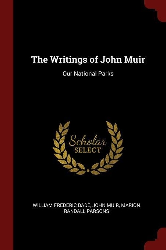 The Writings of John Muir