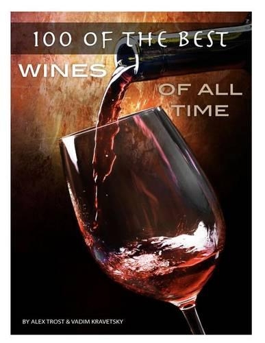 100 of the Best Wines of All Time