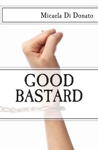 Good Bastard: (Italian)