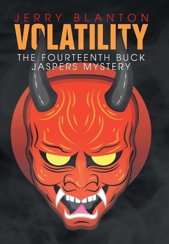 Volatility: The Fourteenth Buck Jaspers Mystery
