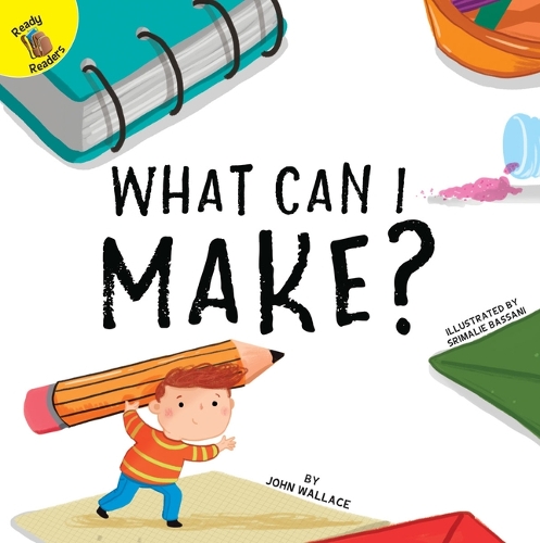 What Can I Make?: (Play Time)