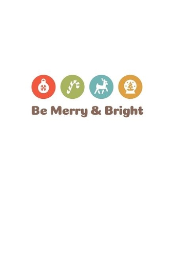 Be Merry & Bright