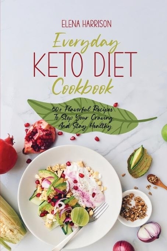 Everyday Keto Diet Cookbook