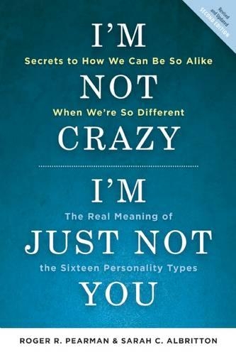I'm Not Crazy, I'm Just Not You