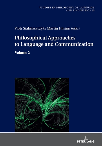 Philosophical Approaches to Language and Communication