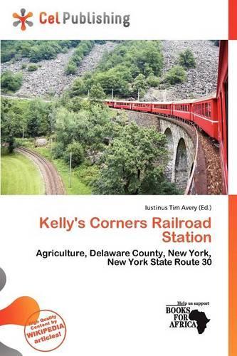 Kelly's Corners Railroad Station