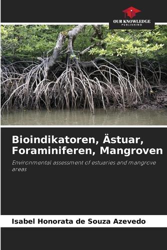 Bioindikatoren, Ästuar, Foraminiferen, Mangroven