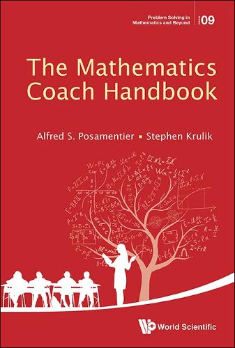 Mathematics Coach Handbook, The: (Problem Solving in Mathematics and Beyond)