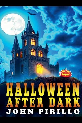 Halloween After Dark: (1 Halloween After Dark)