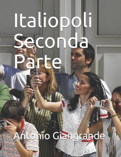 Italiopoli Seconda Parte: (17 L'Italia del Trucco, l'Italia Che Siamo)