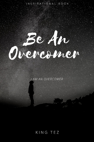 Be An Overcomer