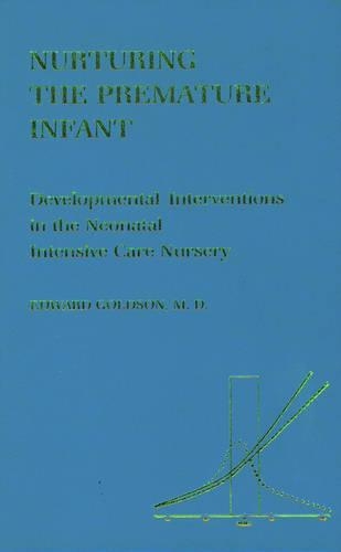 Nurturing the Premature Infant