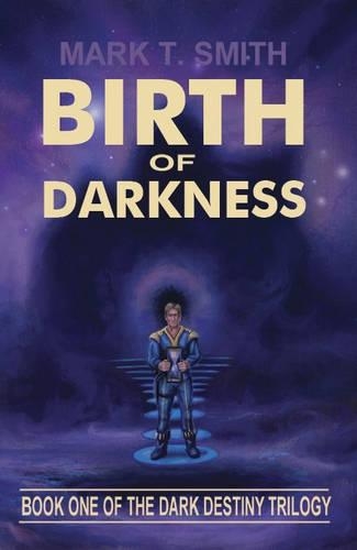 Birth of Darkness
