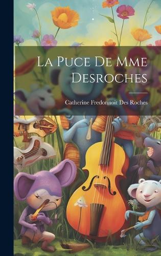 La puce de Mme Desroches