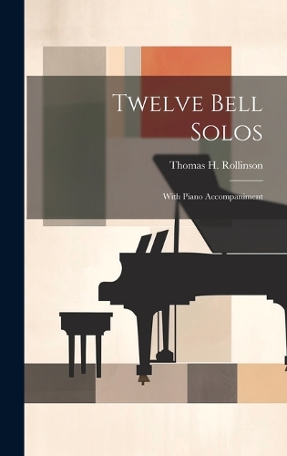 Twelve Bell Solos