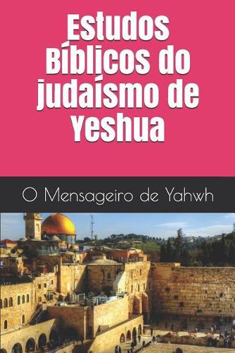 Estudos Bíblicos Do Judaísmo de Yeshua