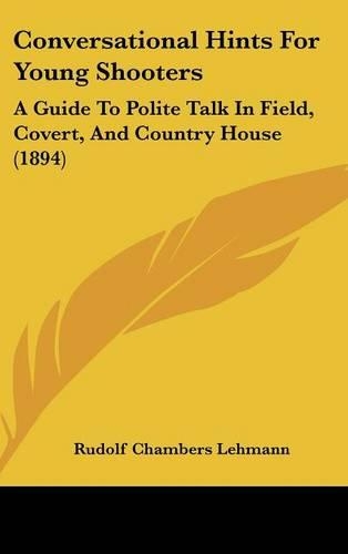 Conversational Hints For Young Shooters