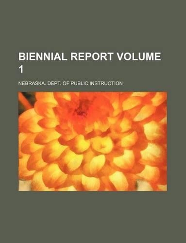 Biennial Report Volume 1: (English)