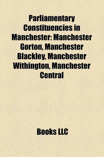 Parliamentary Constituencies in Manchester