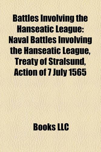Battles Involving the Hanseatic League