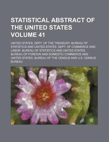 Statistical Abstract of the United States Volume 41