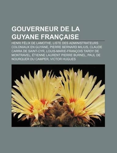 Gouverneur de La Guyane Francaise
