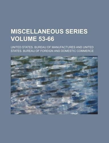 Miscellaneous Series Volume 53-66