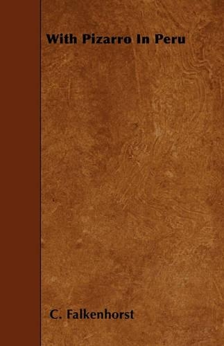 With Pizarro In Peru