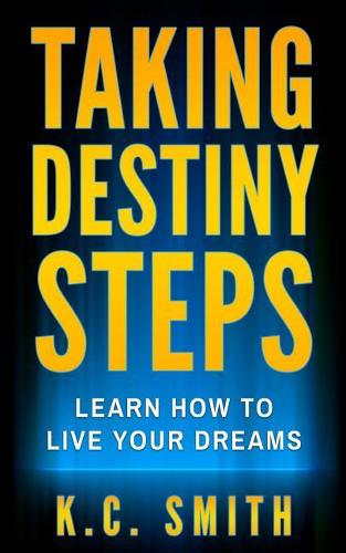 Taking Destiny Steps