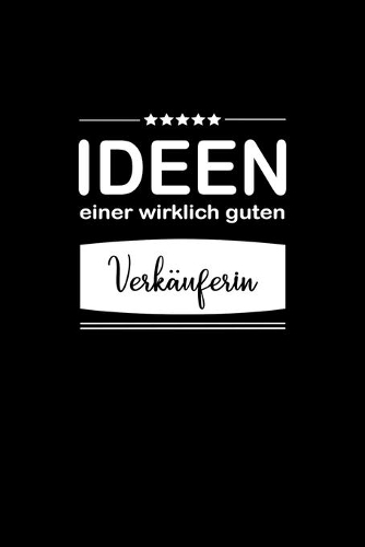 Ideen einer wirklich guten Verkäuferin