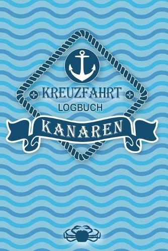Kreuzfahrt Logbuch Kanaren