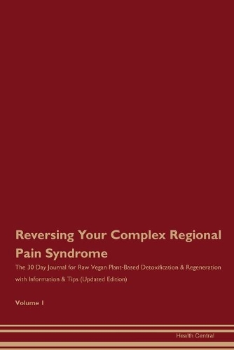 Reversing Your Complex Regional Pain Syndrome
