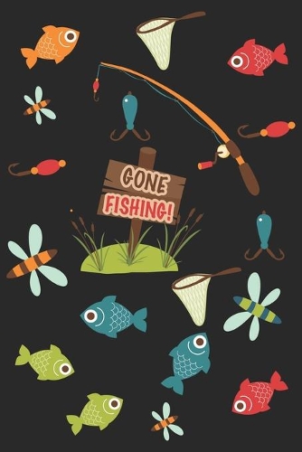 Gone Fishing