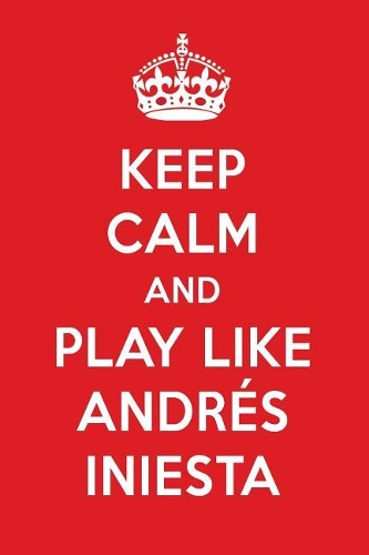 Keep Calm and Play Like Andr