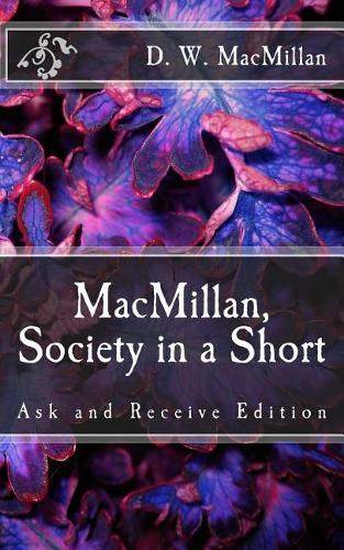 Macmillan, Society in a Short
