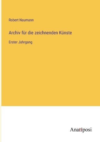 Archiv für die zeichnenden Künste