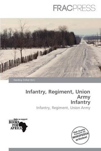 Infantry, Regiment, Union Army Infantry