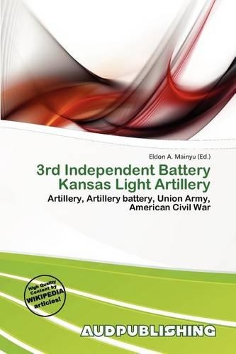 3rd Independent Battery Kansas Light Artillery