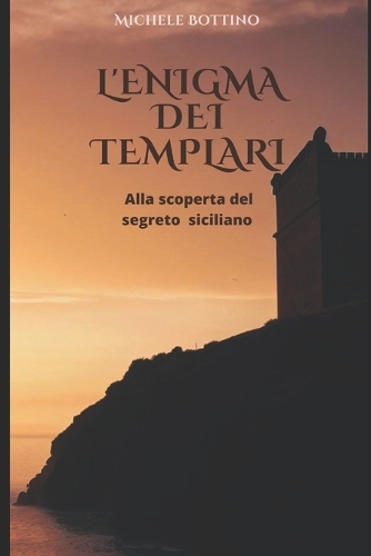 L'Enigma dei Templari