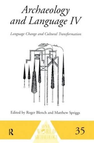 Archaeology and Language IV